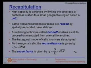 (Refer Slide Time: 00:02:22 min) We learnt that high capacity is achieved by limiting the coverage of each base station into smaller geographical regions called cells.