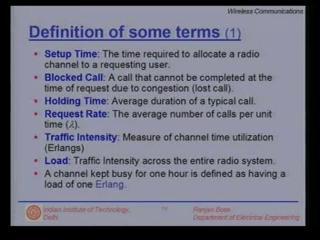 (Refer Slide Time: 00:08:49 min) First of all, the set up time is defined as the time required to allocate a radio channel to a requesting user.