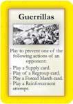 Guerrilla These cards can be used to negate a Supply card, a Forced March card, a Regroup card or a unit card being used as a Reinforcement in the Restoration phase.