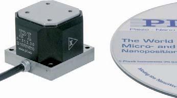 capacity combination with E-621 P-915KPPS 250 x 250 μm 3 nm 2 kg 45 ms (250 μm) 60 x 60 x 100 mm XY-Rot-Z- ±8 mrad 15 μrad 28 ms (16 mrad) Piezo Stage P-313 PicoCube XY(Z) Piezo Scanner Picometer
