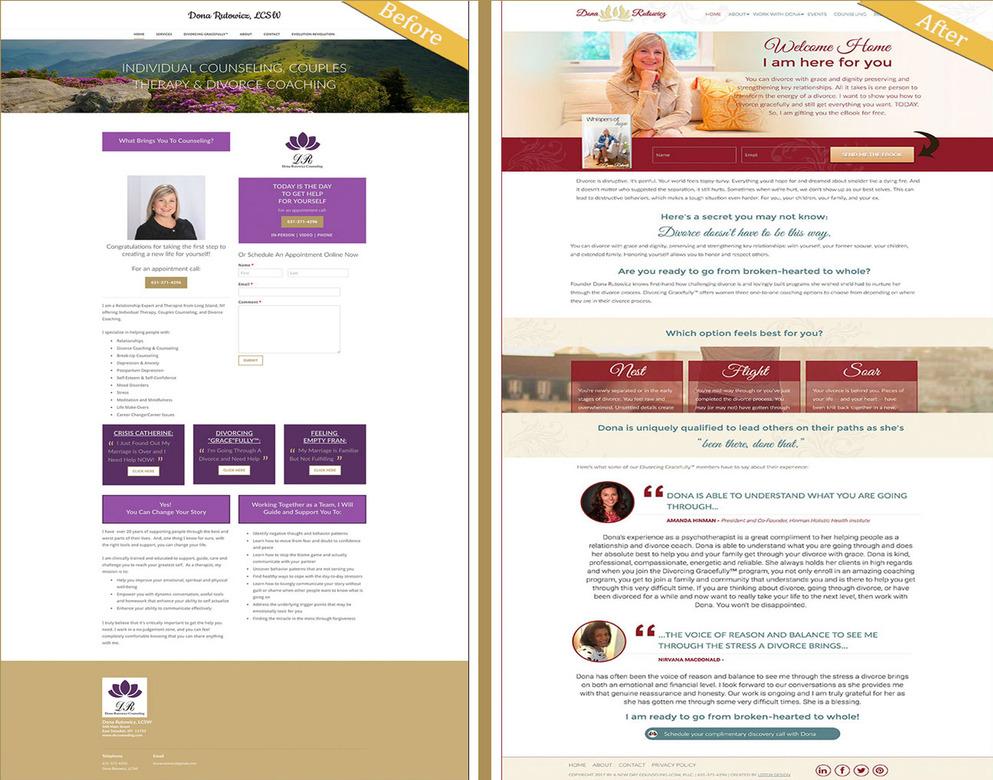 A case study When Dona Rutowitz, a life coach who works with women who are going through a divorce, came to me, her number one complaint was that her website did not reflect her message which should