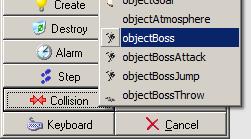 2D Platform L 19 3. Next, we'll make the object that the main character throws take health from the boss. Open objectmainthrow. Click Add Event and select Collision objectboss.