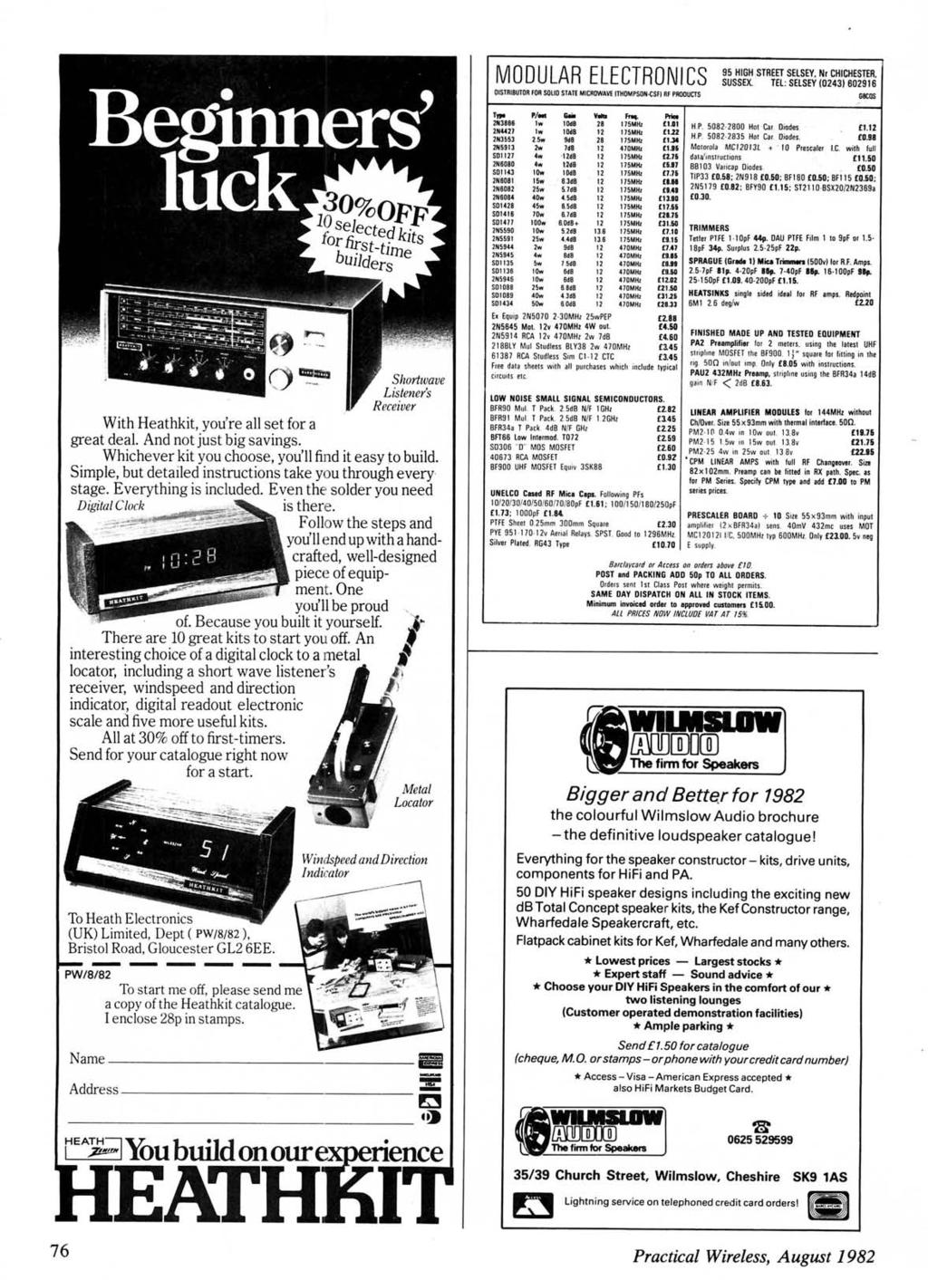 With Heathkit, you're all set for a great deal. And not just big savings. Whichever kit you choose, you' ll find it easy to build. Simple, but detailed instructions take you through every stage.