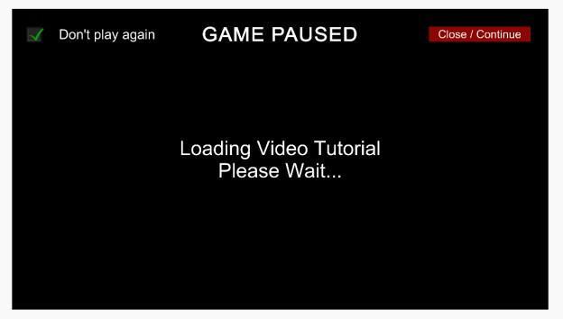 4. Tutorial videos will pop-up when something new happens, pausing the game to explain what is going on. After watching the video, click the Close/ Continue button.