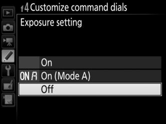 Option Change main/sub Aperture setting Description Exposure setting: If Off is selected, the main command dial controls shutter speed and the sub-command dial controls aperture.