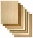 SHEET GOODS Plywood and veneer are available finished or unfinished. All veneers are available with or without pressure-sensitive adhesive (PSA).