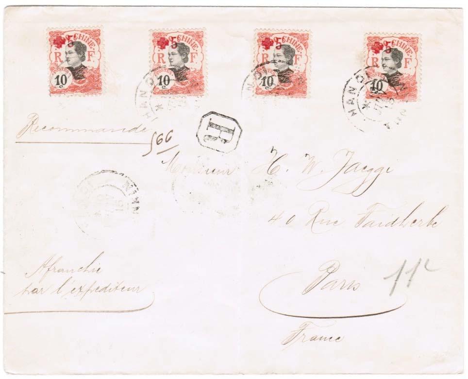 Overprints Use of One-Line 10 + 5 centimes Four examples of the one-line 10 + 5 cent semi-postal stamp were used for a registered letter posted from Hanoi to Paris in 1915.