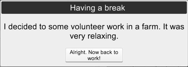 Chapter 12. Results & Discussion Figure 12.13: A snippet of text when an employee has finished their break The presentation of the storytelling relates to how the story is told.