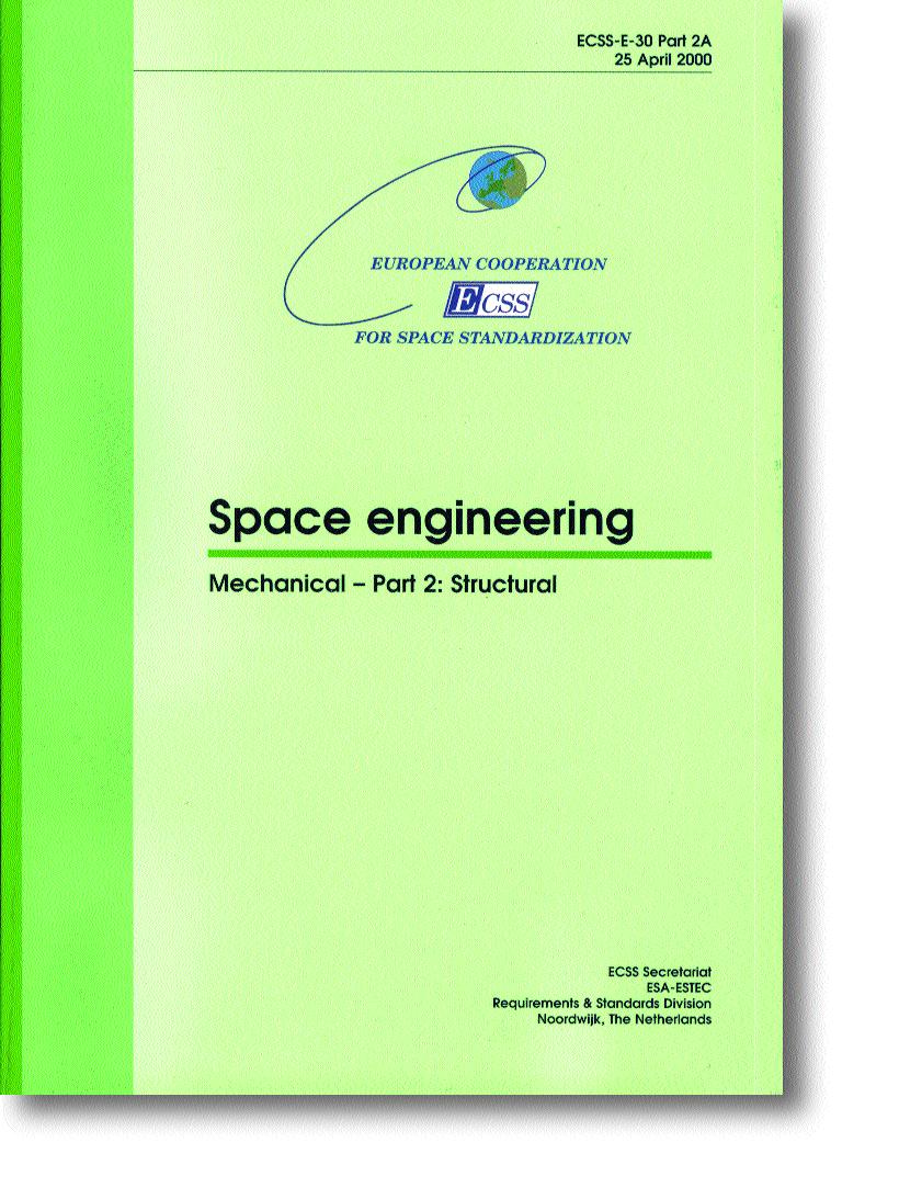 Supply Centre Customer Service Boston Spa Wetherby, West Yorkshire LS23 7BQ England ESA Procedures, Standards & Specifications SPACE ENGINEERING, MECHANICAL PART 1: THERMAL CONTROL (APRIL 2000) ECSS