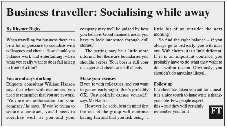 READING A Read the article and decide if these statements are true or false. 59 According to the article, business socialising is almost always a fun, exciting part of business travel.