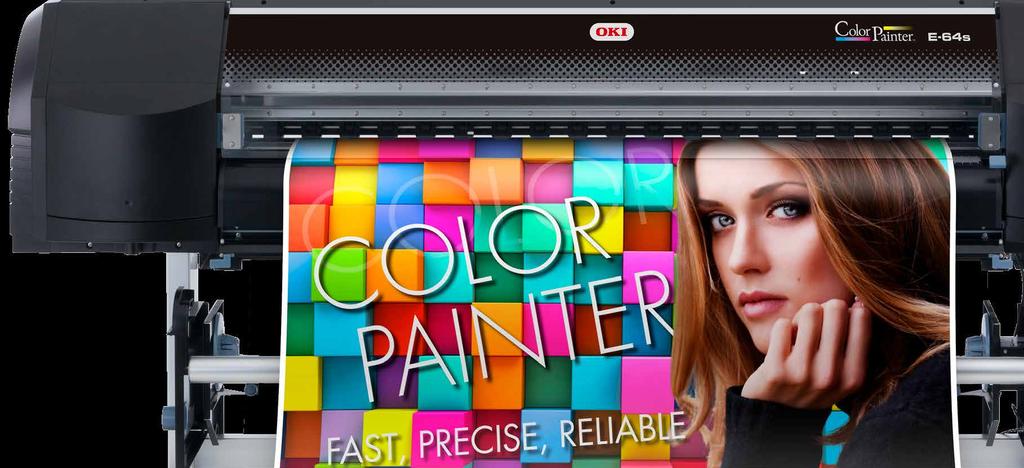 COLORPAINTER E-64s THE HIGH-PRECISION PROFESSIONAL = Superior image quality Precise Smart nozzle mapping Fine print mode Eco Ink Low odour Outstanding outdoor durability Wide colour gamut with