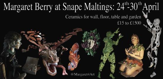Margaret Berry s A Walk on the Wild Side The Quay Gallery, Snape Maltings 24 th -30 th April www.margaretberry.