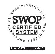 See other explanations and recommendations as outlined on pages 21 and 41 of the 2005 edition of the SWOP specifications. I. Manufacturer Creo Inc. (A Subsidiary of Kodak) 3700 Gilmore Way Burnaby, B.