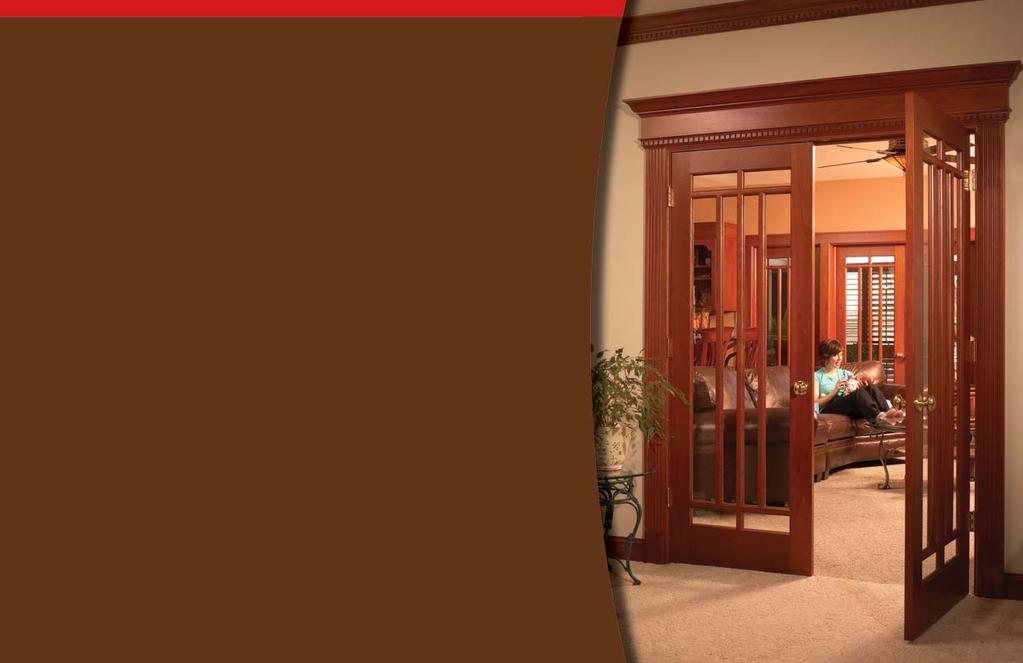 Living Well is in the Details Built to Order Finishes & Jambs For More Information INTERIOR DOORS We craft Woodharbor Interior Doors per order (any available design, any available wood species).