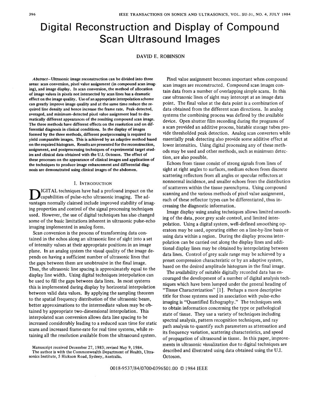 396 IEEE TRANSACTIONS ON SONICS AND ULTRASONICS, VOL. SU-31, NO. 4, 1984 JULY Digital Reconstruction and Display of Compound Scan Ultrasound Images DAVID E.