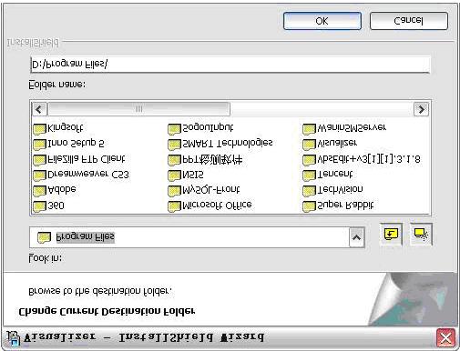 The default installation directory is Program Files, C: \ Program Files \.