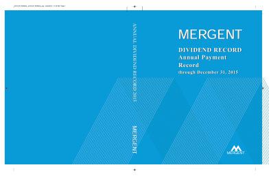 MERGENT PRINT PRODUCTS Published Weekly and Annual Dividend Record Weekly, get up-to-date information on common and preferred dividendpaying stocks and mutual funds with Mergent's Dividend Record.