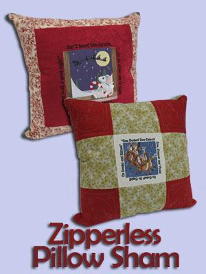 Zipperless Pillow Sham This fantastic Pillow Sham is not only zipperless, it's reversible, too!