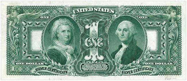 Educational Series $1 Note from the 1896 Silver Certificate Series The back, or reverse, of this note features the portraits of George and Martha Washington.