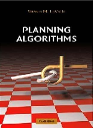 Planning Algorithms Steven Lavalle, Cambridge