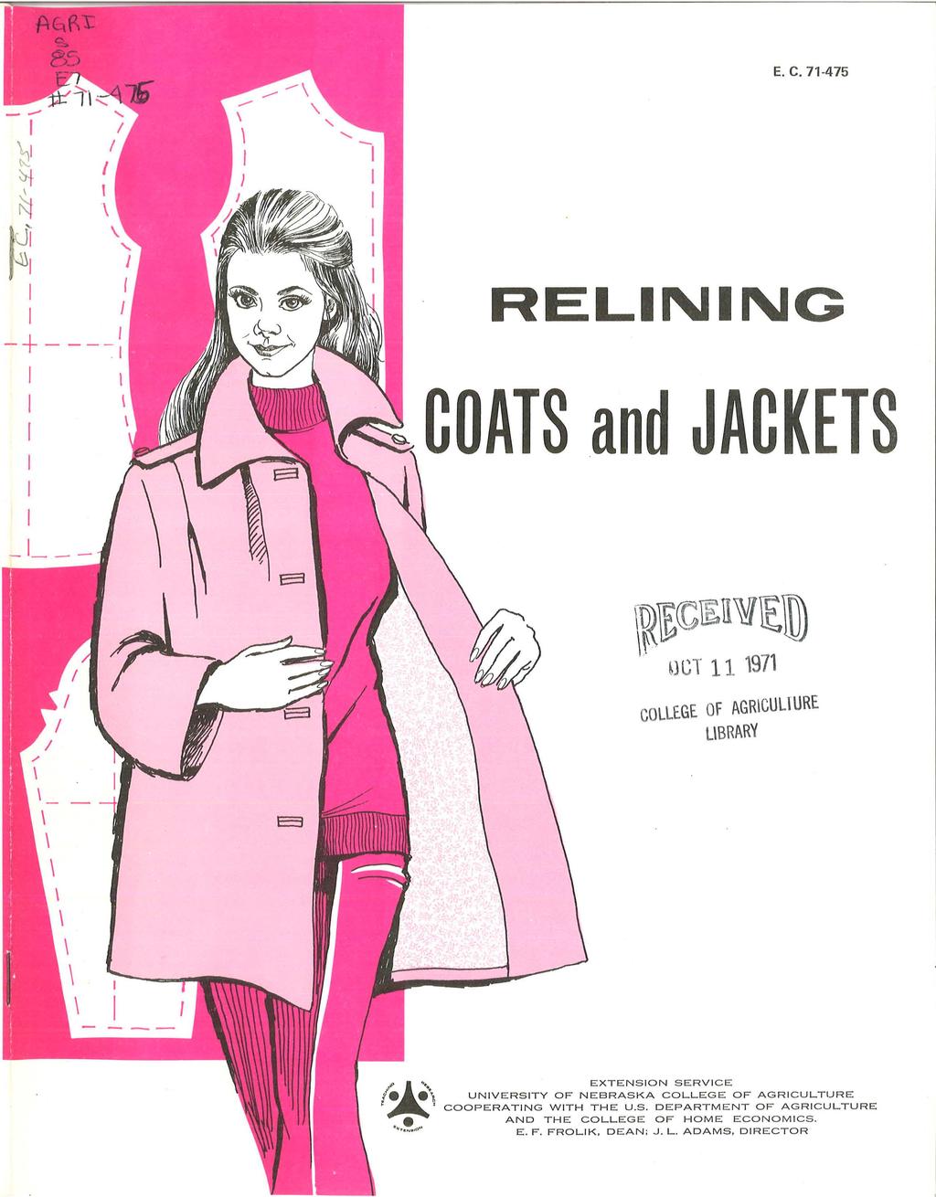E. C. 71 475 ~ ~ 0-t ~:. -+- _ RELNNG COATS and JACKETS ~W:(ClEKW\ElD) \~ DGT 11 1971 COLLt.GE OF P.GRCUUURE UBRP.