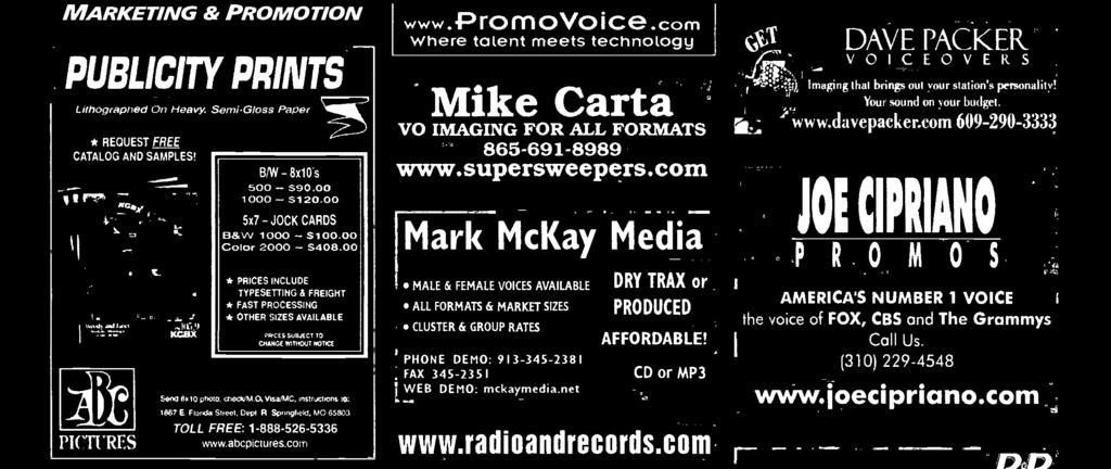 com Mark McKay Media MALE & FEMALE VOICES AVAILABLE ALL FORMATS & MARKET SIZES CLUSTER & GROUP RATES PHONE DEMO: 913-345 -2381 FAX 345-2351 WEB DEMO: mckaymedia.