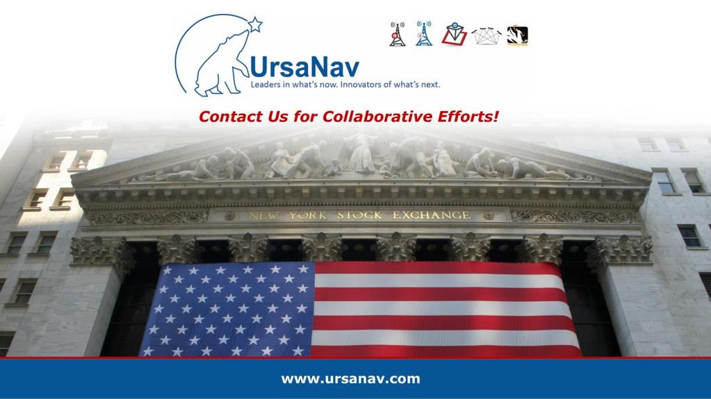 Contact Steve Bartlett at UrsaNav for opportunities to collaborate under our CRADA with the DHS/USCG. Because CRADAs are not a contract, there is no USG funding provided.