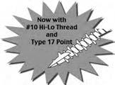 Climaseal long life finish resists corrosive elements in wood. Type 17 point for fast cutting and easier tapping. #10 Hi-Lo thread has 30% greater pullout than #9 in wood.