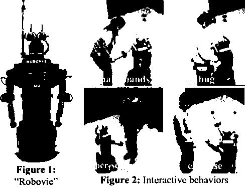 Furthermore, the robot satisfies mechanical requirements of autonomy. It includes all computational resources needed for processing the sensory data and for generating behaviors.