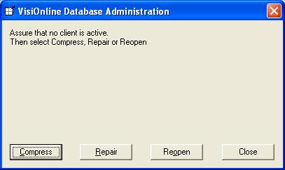 1.4.2 Database administration 1. Click the Start button and choose Programs/ VisiOnline/Tools/Database administration; click Compress. 2.