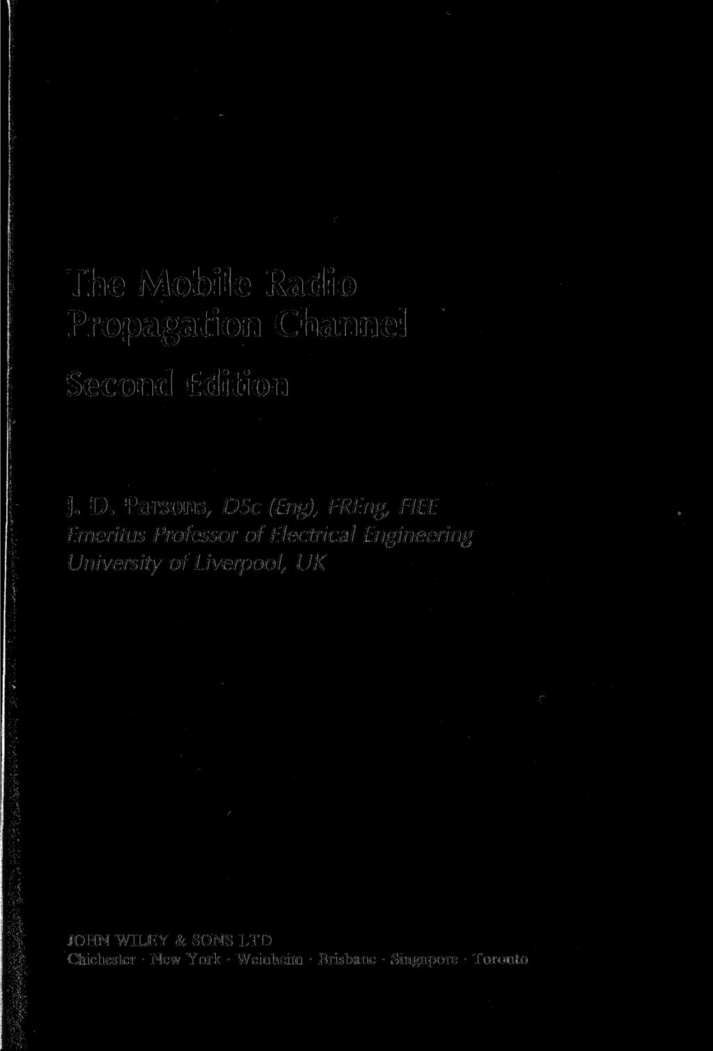 The Mobile Radio Propagation Channel Second Edition J. D.