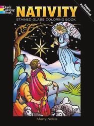 $3.99 978-0-486-43527-5 Nativity Stained Glass Coloring Book. 32pp. Ages 3 to 11.