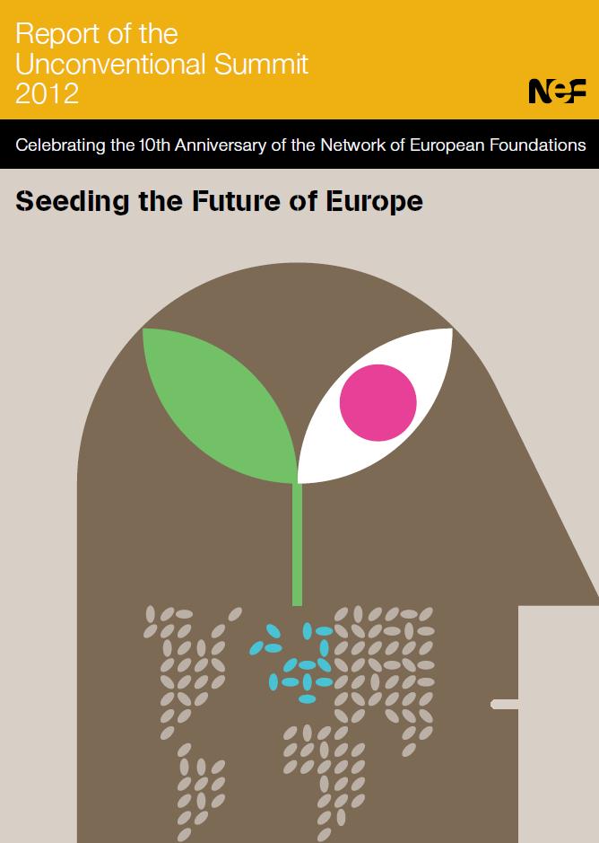 NEF (social change lab; mixed methods; growing a new EU) Ref: Wilkinson, A., Mayer, M. and V. Ringler, 2014.