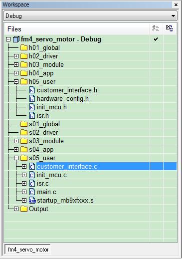 Figure 14. Open the Workspace 6.2.1 FW Interface Configuration All of the variables reserved for the user interfaces are located in the file s05_user/ customer_interface.