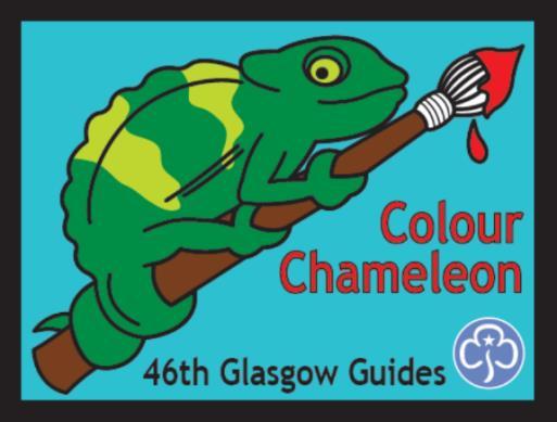 Badge Order Form Thank you for taking part in Colour Chameleon To order your badges, please complete this page using block capitals and return (with payment) to: Colour Chameleon 46th Glasgow Guides