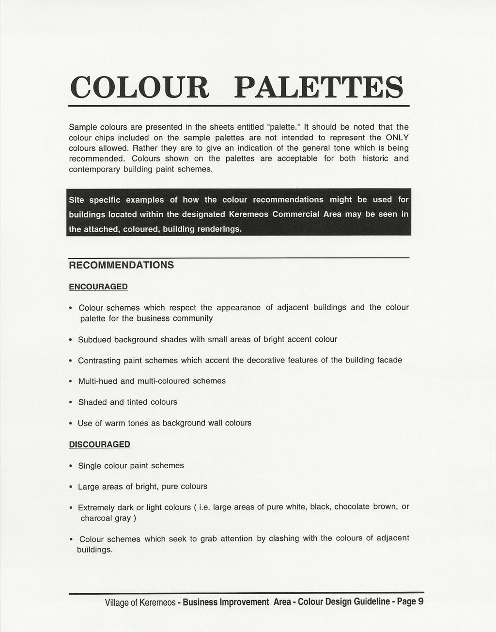 COLOUR PALETTES Sample colours are presented in the sheets entitled "palette.