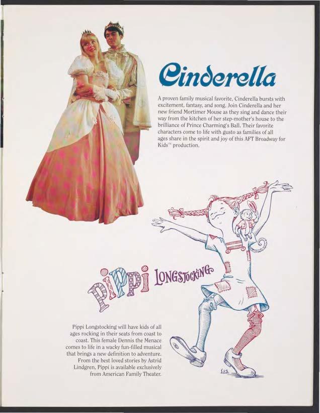Binderella A proven family musical favorite, Cinderella bursts with excitement, fantasy, and song.