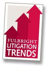Next Steps Download Fulbright s 7 th Annual Litigation Trends Survey Report at www.litigationtrends.