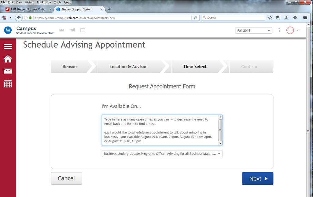 Step2: In the I m Available On box, enter the adviser you want to meet with, the reason you