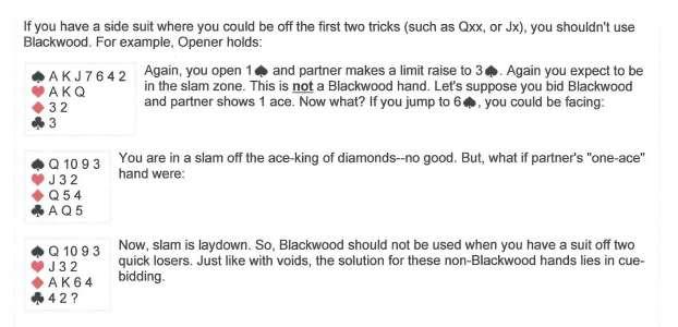 Don t use Blackwood if you have a Side-suit potentially offering 2 quick losers Extract from Bridge with Larry Cohen http://www.larryco.com/bridgearticles/articleprint.aspx?
