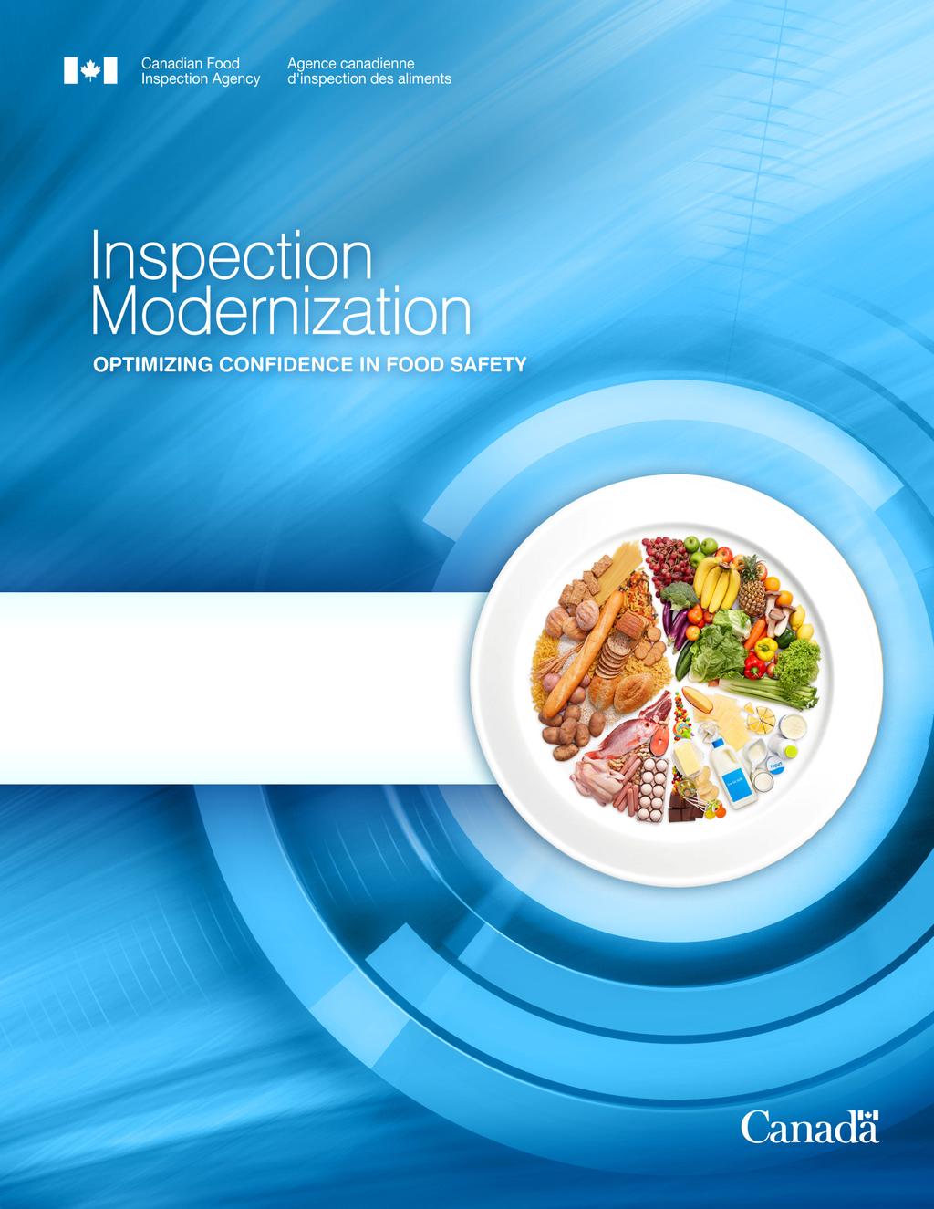 What We Heard Report Inspection Modernization: The Case for Change