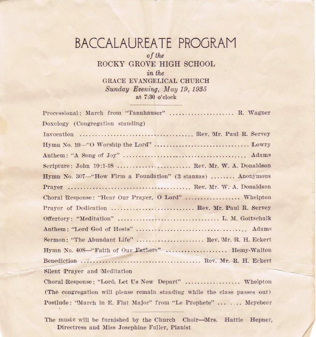 Note the stronger emphasis on religion in the Baccalaureate program (held in a church) beginning with the traditional "Doxology": "Praise God from whom all blessings flow