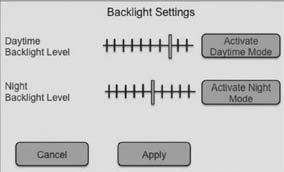Press and slide the Daytime Backlight Level indicator or the Night Backlight Level indicator to the desired level (right to increase, left to decrease).