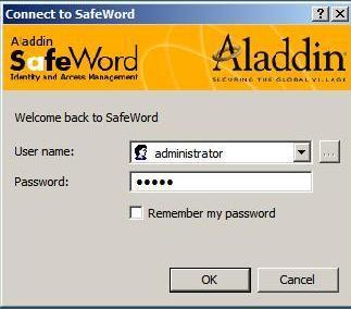 Enter the SafeWord administrator User name and Password in the