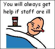 17. Arrangements for Staff Cover Creative Support will always ensure that you have support 24 hours a day.