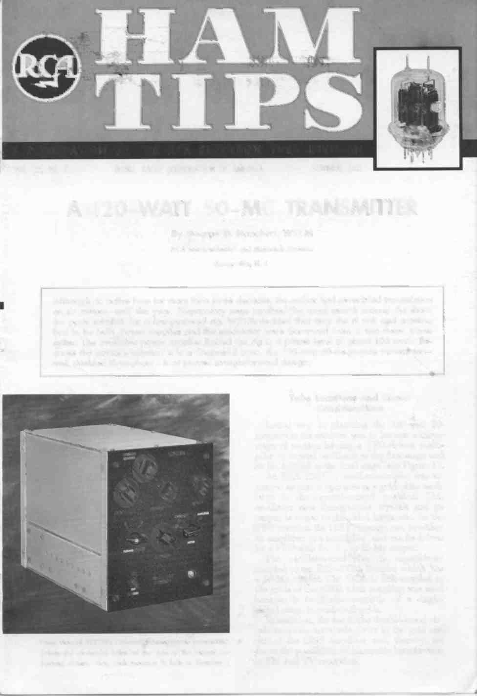 --- -4+, )1\ 1,\ r JL A PUBLICATION OF THE RCA ELECTRON TUBE DIVISION VOL. 22, NO. 2 1962, RADIO CORPORATION OF AMERICA SUMMER, 1962 A 120 -WATT 50 -MC TRANSMITTER By George D.
