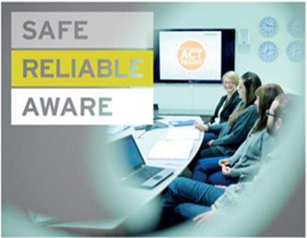 ACT for Safety Integrated Management System covering Quality, Health, Safety, Security and the