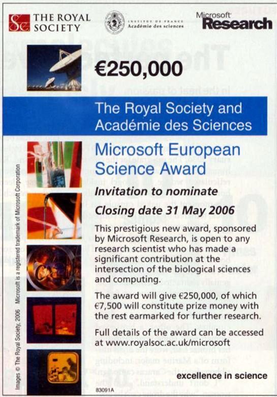 European Science Award Characteristics Amount: 250,000 Even