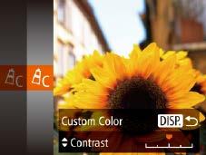 Custom Color Still Images Movies Choose the desired level of image contrast, sharpness, color saturation, red, green, blue, and skin tones in a range of. Access the setting screen.