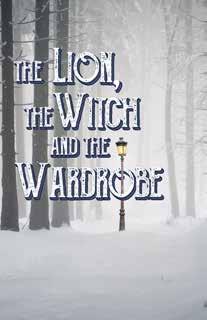 The Lion, The Witch, and The Wardrobe Saturday, March 17 at 11 a.m. Wells Fargo Playhouse Ages 8 and older From the story by C.S. Lewis Dramatized by le Clanché du Rand Travel through the magical wardrobe to Narnia in this clever two-person adaptation of C.